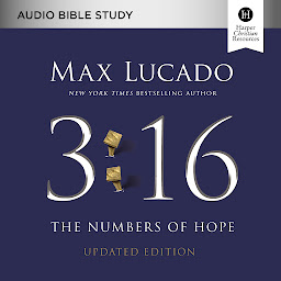 Icon image 3:16 Audio Bible Studies, Updated Edition: The Numbers of Hope