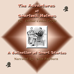 Imagen de icono The Adventures of Sherlock Holmes: A Collection of Short Stories