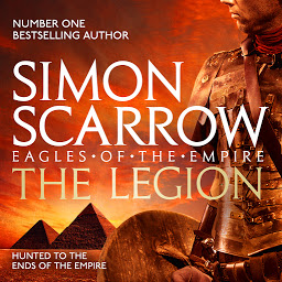 Icon image The Legion (Eagles of the Empire 10): Cato & Macro: Book 10