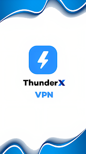 Thunder XVPN - Fast Secure VPN