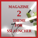 Magazine 2 Theme ssLauncher OR icon