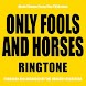 Only Fools And Horses Ringtone
