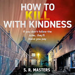Icon image How to Kill with Kindness