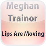 Lips Are Moving Lyrics Free icon