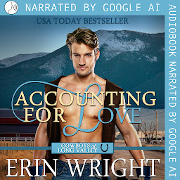 Icon image Accounting for Love: A FREE Forced Proximity Western Romance (AI Audiobook)
