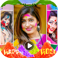 Holi Video Maker with Music - Happy Holi