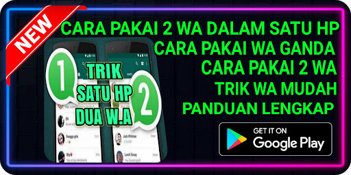 Cara Pakai Dua WA Satu HP