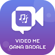 Video Me Gaana Badale : Change Song In Video  Icon