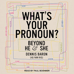 Icon image What's Your Pronoun?: Beyond He and She