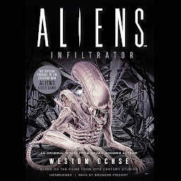Icon image Aliens: Infiltrator: A Novel