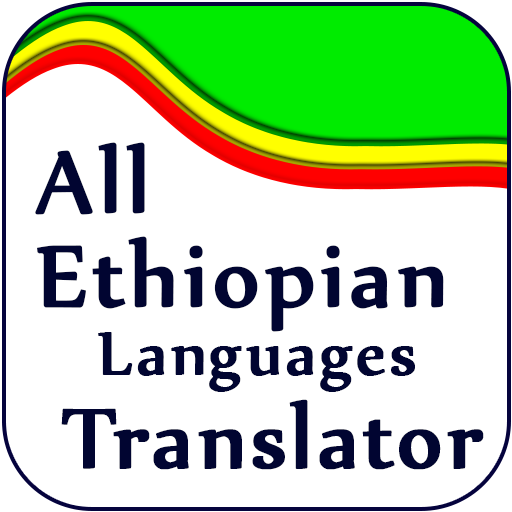 Translator Ethiopian Languages