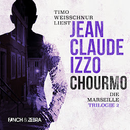 Obraz ikony: Chourmo - Marseille-Trilogie, Band 2 (Ungekürzt)