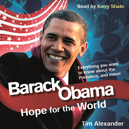 Imagen de icono Barack Obama: Hope For The World: Everything You Want To Know About The New President, And More!