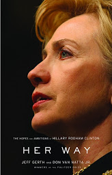 Icon image Her Way: The Hopes and Ambitions of Hillary Rodham Clinton