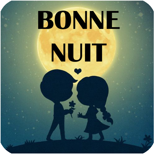 Une Bonne Nuit mon amour - Apps on Google Play