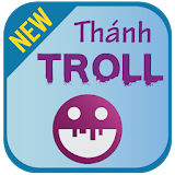 Thánh Troll: Do vui hại não icon