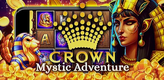 Crown Mystic Adventure