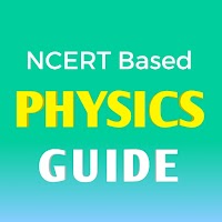PHYSICS - GUIDE FOR NEET, AIIMS AND JIPMER