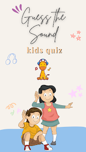 Guess The Sound - Kids Quiz