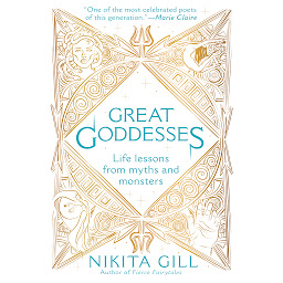 Icoonafbeelding voor Great Goddesses: Life Lessons From Myths and Monsters