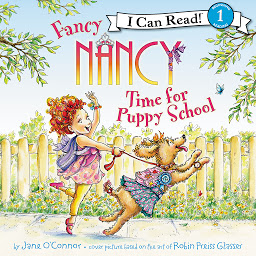 Icon image Fancy Nancy: Time for Puppy School
