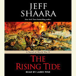 Icon image The Rising Tide: A Novel of World War II