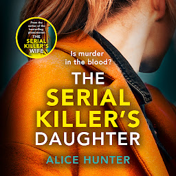Icon image The Serial Killer’s Daughter