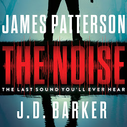 Icon image The Noise: A Thriller