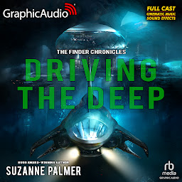 Icon image Driving the Deep [Dramatized Adaptation]: The Finder Chronicles 2