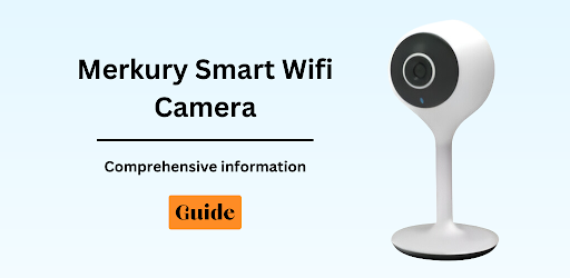 Android application Merkury Smart WifiCamera Guide screenshort