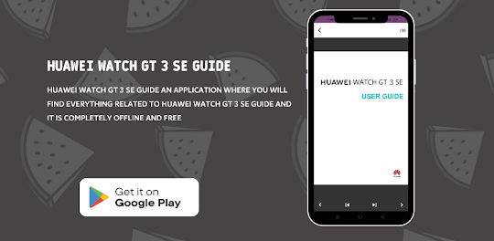 Huawei Watch GT 3 SE Guide