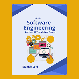 Icon image IGNOU Software Engineering Previous 10 Years Solved Papers
