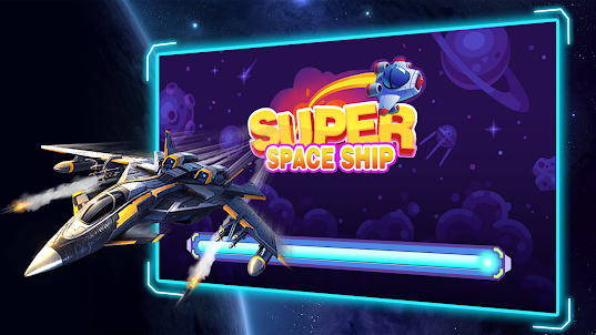 Super Space Ship Game
