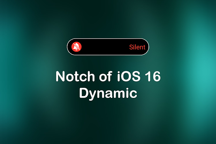 Notch of iOS 16 Dynamic - 1.0.4 - (Android)