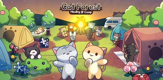 貓咪森林 - 露營地的故事