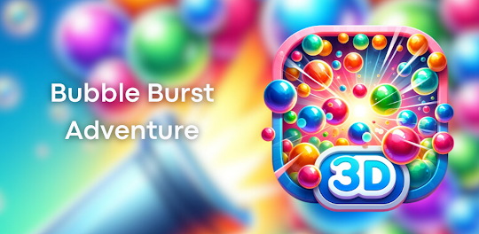 Bubble Burst Adventure