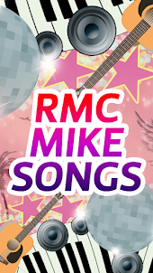 Rmc Mike Songs