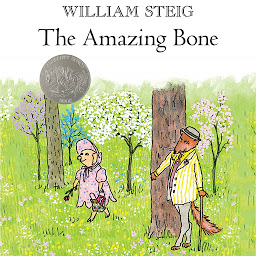 图标图片“The Amazing Bone: (Caldecott Honor Book)”