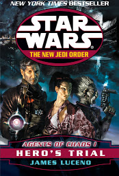 Imagen de icono Star Wars: The New Jedi Order: Agents of Chaos I: Hero's Trial