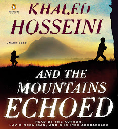 Immagine dell'icona And the Mountains Echoed: a novel by the bestselling author of The Kite Runner and A Thousand Splendid Sun s