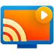 Video Web Cast to TV - Androidアプリ