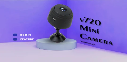 v720 mini HD camera App Guide