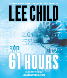 Image de l'icône 61 Hours: A Jack Reacher Novel