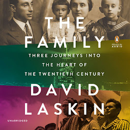 Icon image The Family: Three Journeys into the Heart of the Twentieth Century