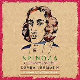Symbolbild für Spinoza: The Outcast Thinker