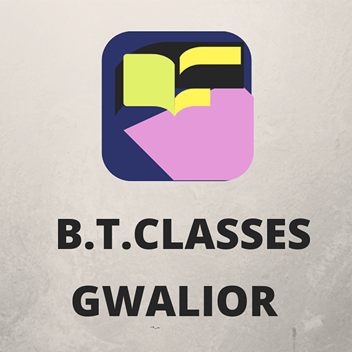 B.T. CLASSES GWALIOR logo