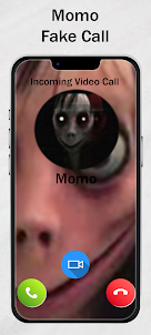 Momo Fake Call