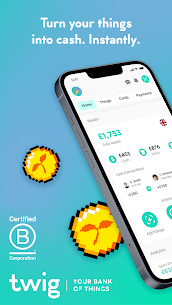Twig – Your Bank of Things Apk Download 3