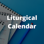 Cover Image of डाउनलोड Liturgical Calendar  APK