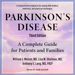 Imagen de icono Parkinson's Disease: A Complete Guide for Patients and Families, Third Edition